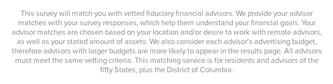 SmartAsset fine print disclosure stating the matching service also considers advisor advertising budgets, so advisors with larger budgets are more likely to appear in the results page