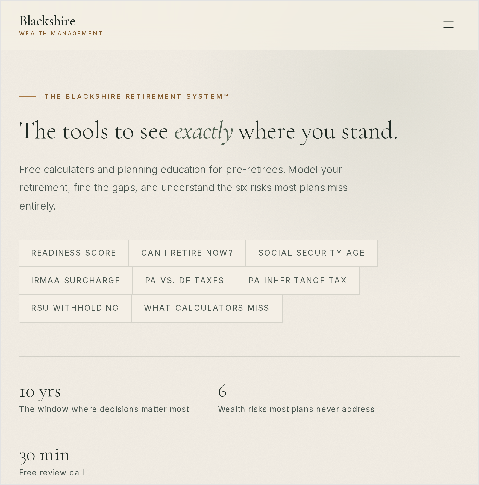 Blackshire Wealth Management's retirement tools page, September 2026: free calculators for pre-retirees including a retirement readiness score and a Can I Retire Now model run on the visitor's own numbers, with a 30-minute free review call listed underneath, an example of a page that answers the retirement-date question before asking for a meeting